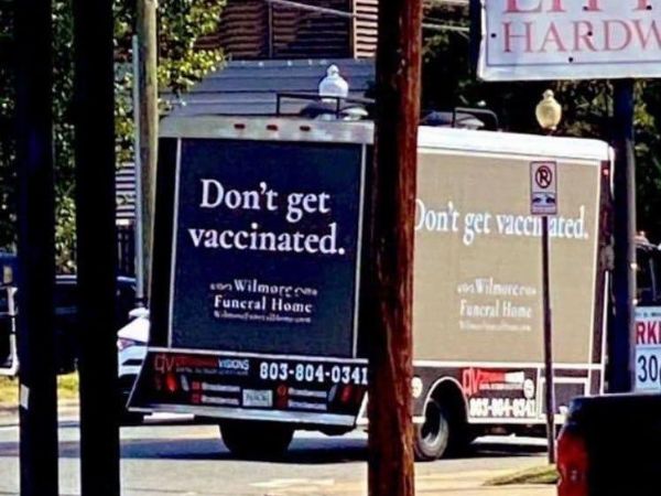 A Funeral Truck With Ad 'Don't Get Vaccinated' Urges People To Get Vaccinated - autojosh