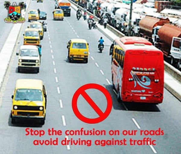 Obey Traffic Rules, Don't Drive Against Traffic, Lagos Warn Motorists - autojosh